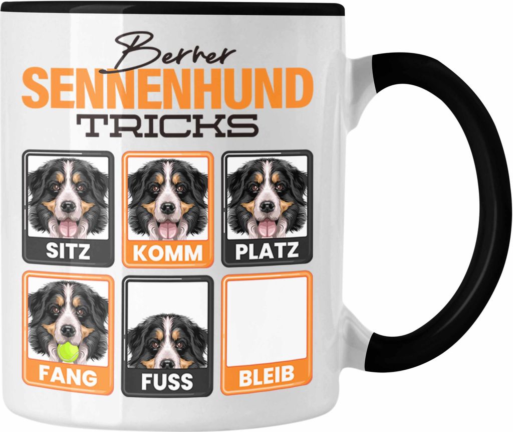 Trendation - Berner Sennen Besitzer Tasse Geschenk Lustiger Spruch Geschenkidee Berner Sennen Tricks Bleib (Schwarz)
