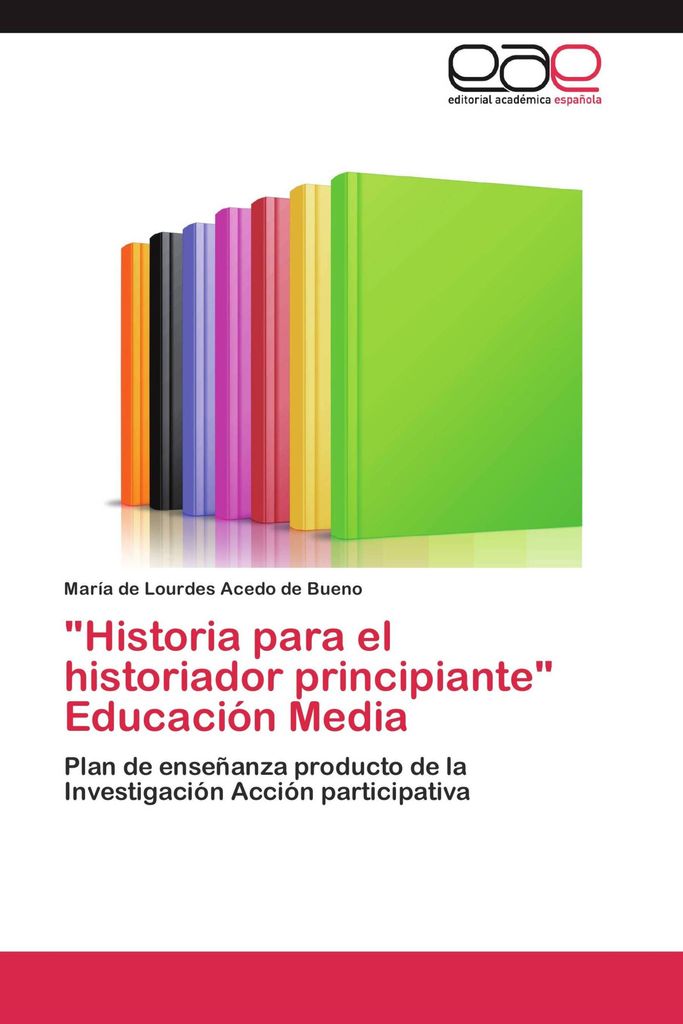 "Historia para el historiador principiante" Educación Media