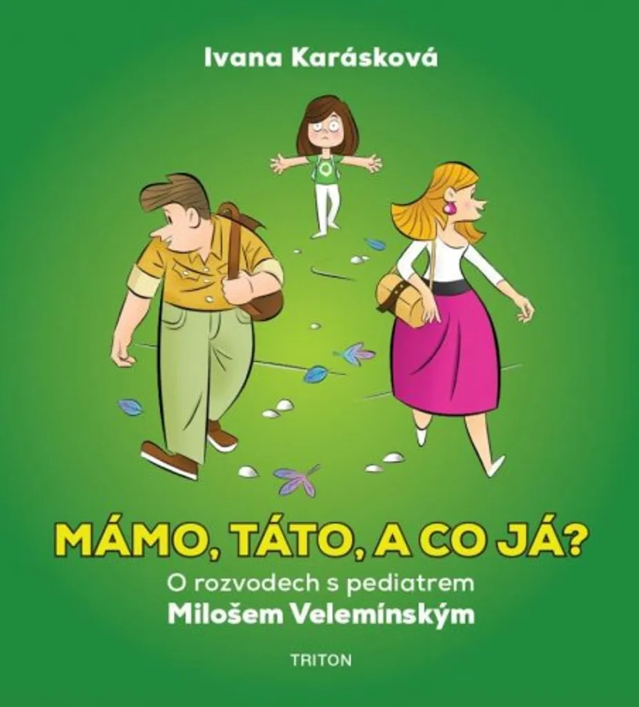 Mámo, táto, a co já? Miloš Veleminský - Guide de pédiatrie tchèque
