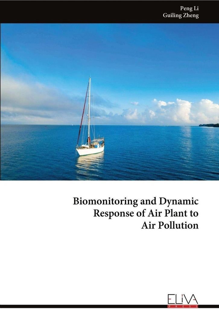 Biomonitoring and Dynamic Response of Air Plant to Air Pollution