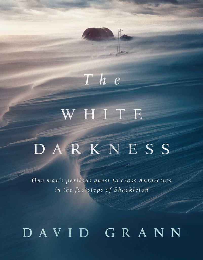 Grann, D: White Darkness