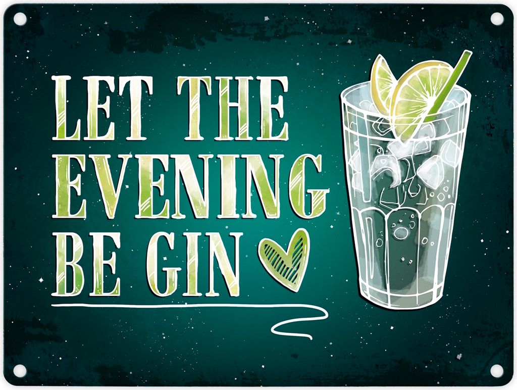 Gin Metallschild mit Alkohol Motiv und Spruch: Let the Produktbild 