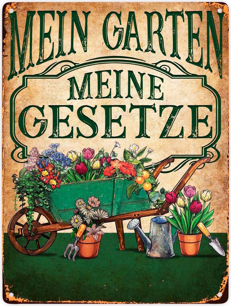 Mein Garten Meine Gesetze Metallschild XXL in 28x38 cm mit Blumenwagen
