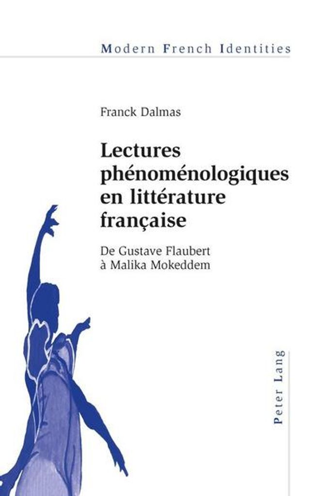 Lectures phénoménologiques en littérature française