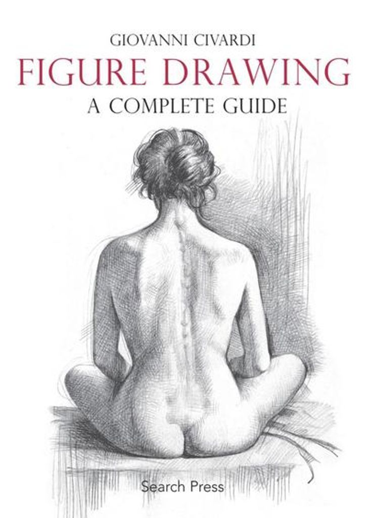 Figure Drawing: A Complete Guide Produktbild 
