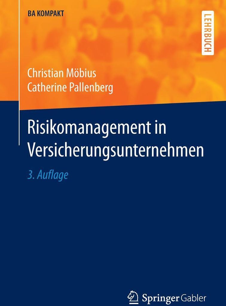 Risikomanagement in Versicherungsunternehmen
