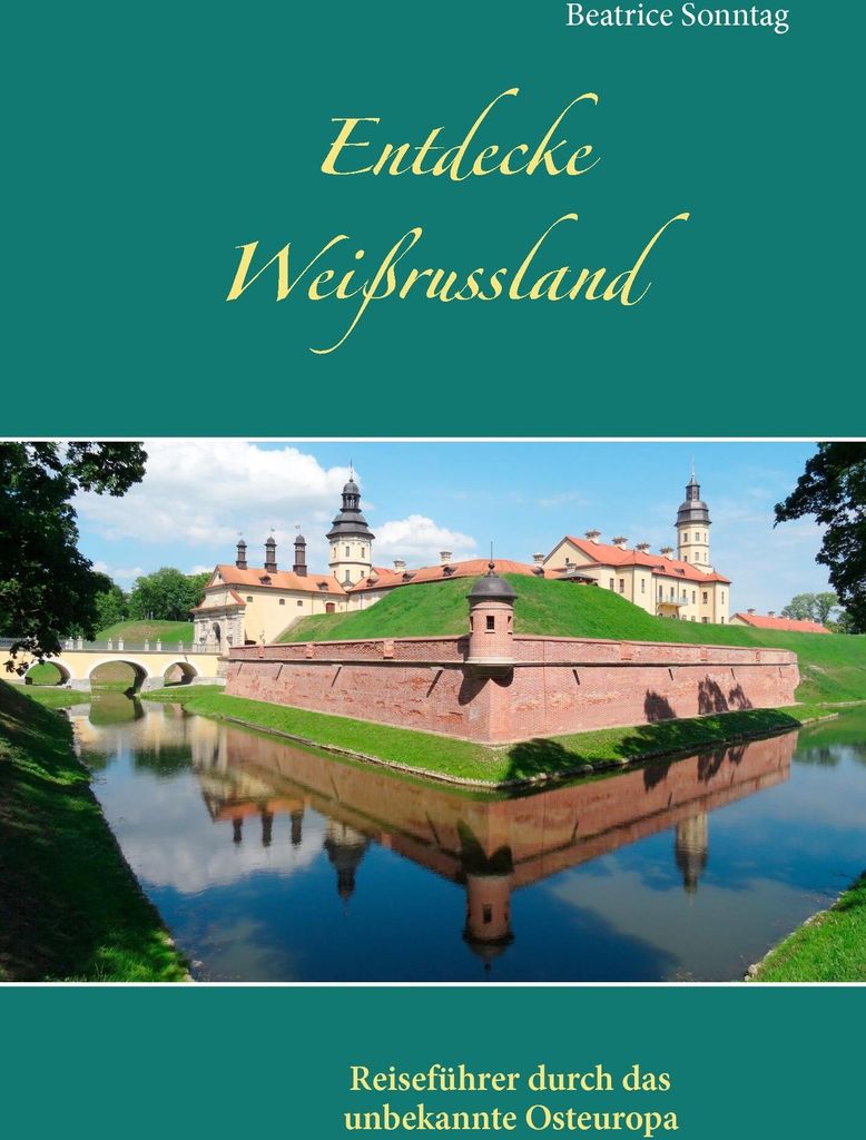 Entdecke Weißrussland