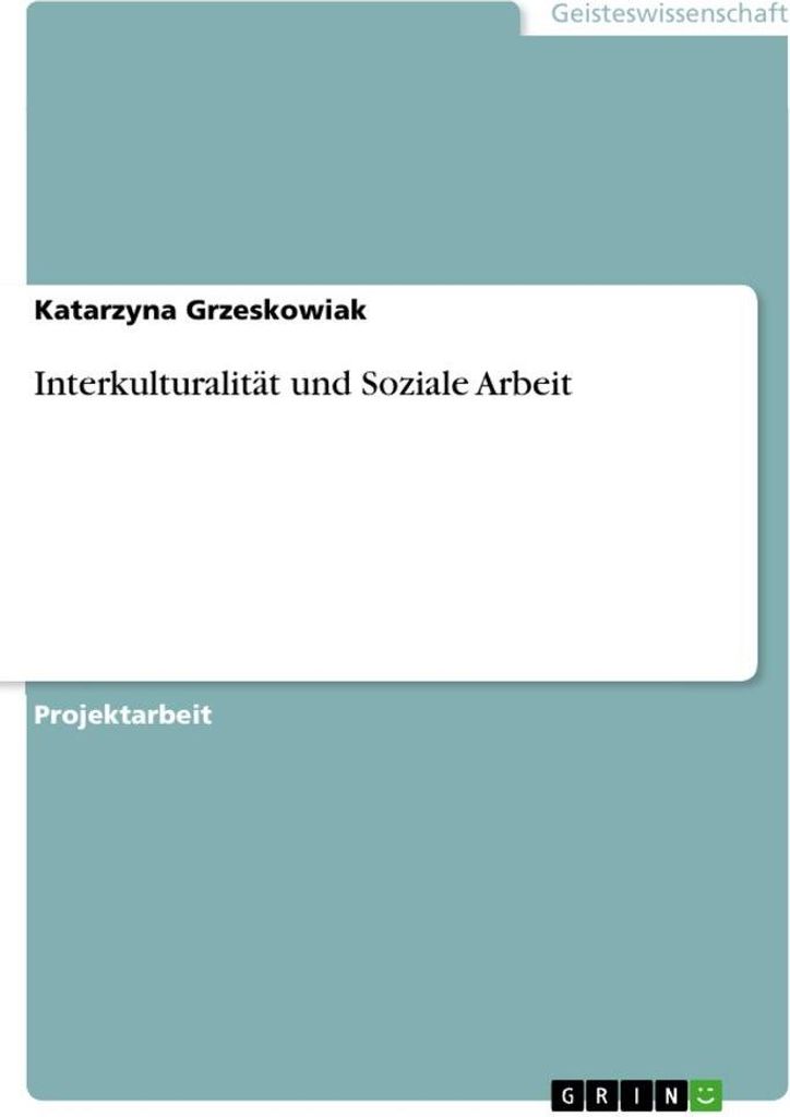 Interkulturalität und Soziale Arbeit