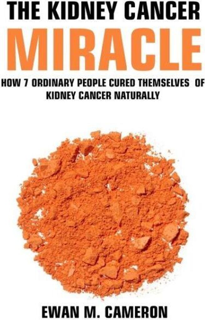 The Kidney Cancer Miracle