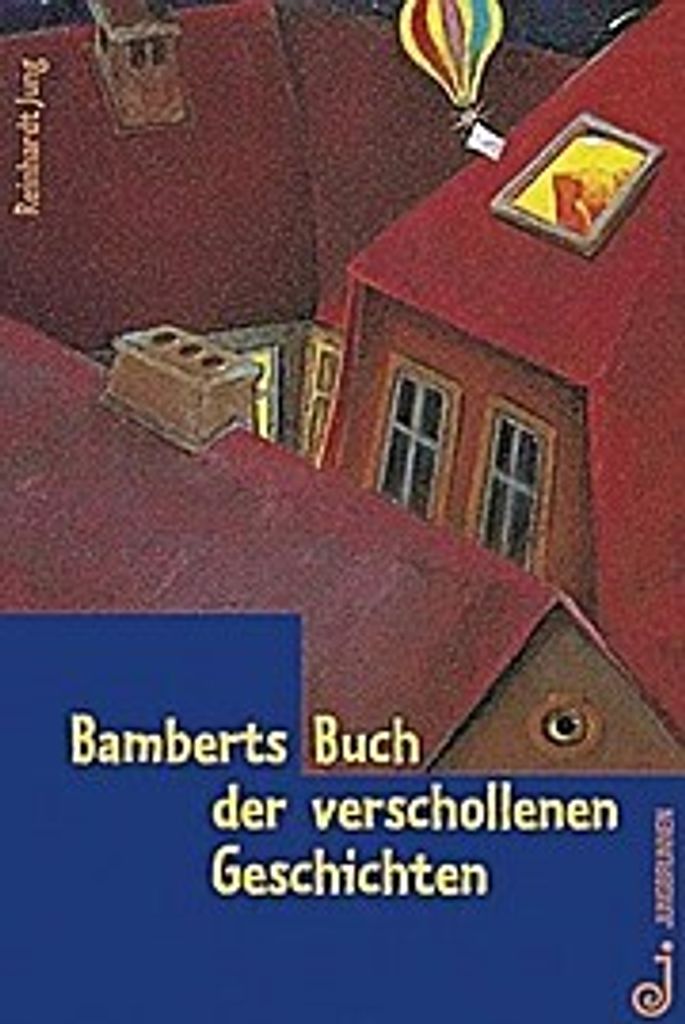 Bamberts Buch der verschollenen Geschichten