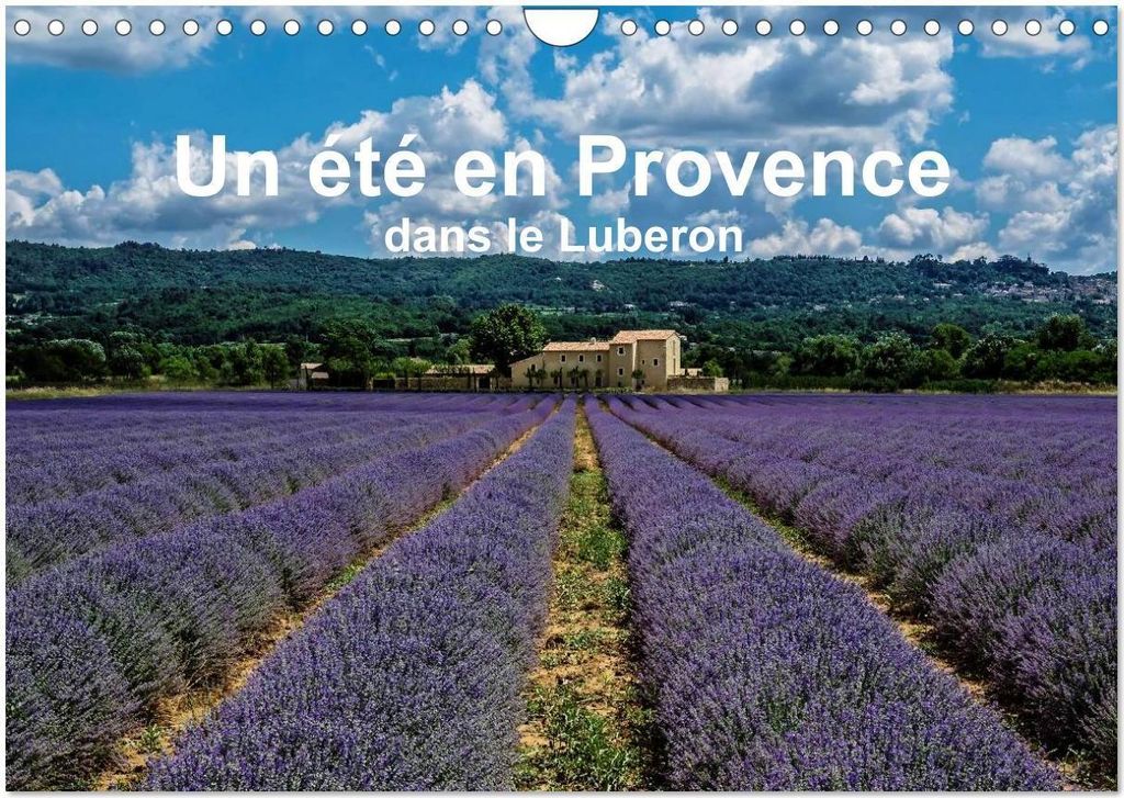 Un été en Provence dans le Luberon (Calendrier mural 2026 DIN A4 vertical), CALVENDO calendrier mensuel