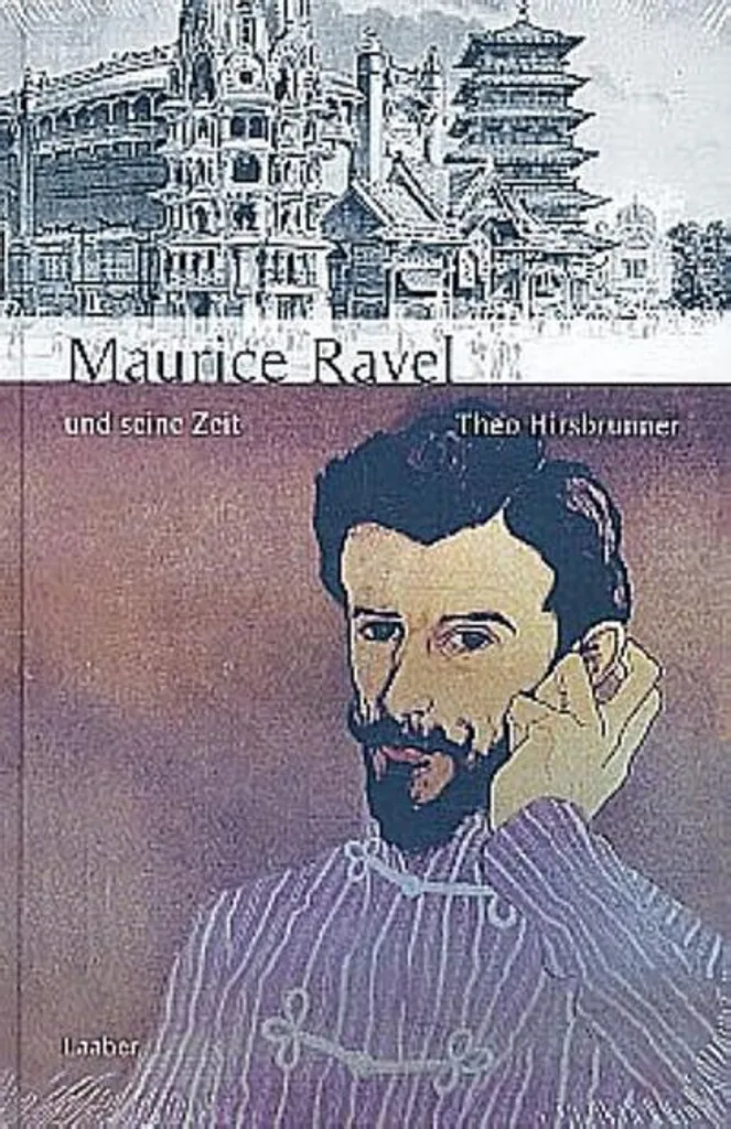 Biographie Maurice Ravel und seine Zeit, ouvrage de musicologie broché