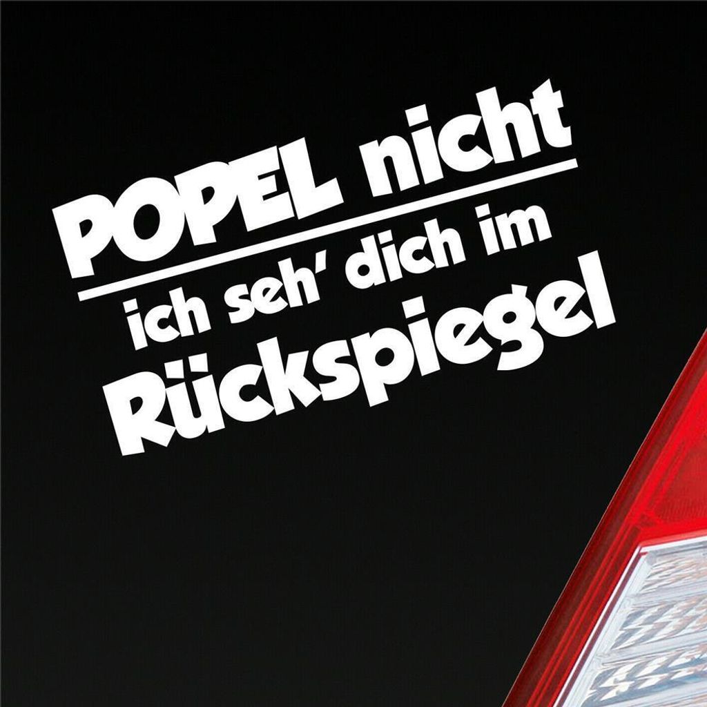 Auto Aufkleber Popel Nicht ich SEH' Dich im Rückspiegel Produktbild 