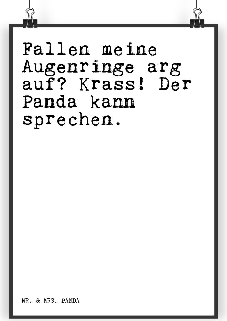 Mr. & Mrs. Panda Bild Fallen meine Augenringe arg... DIN A3 - Weiß - Geschenk, wanddeko, Mutter, lustiger Spruch, Plakat, Sprüche, drucke, Kunstd...