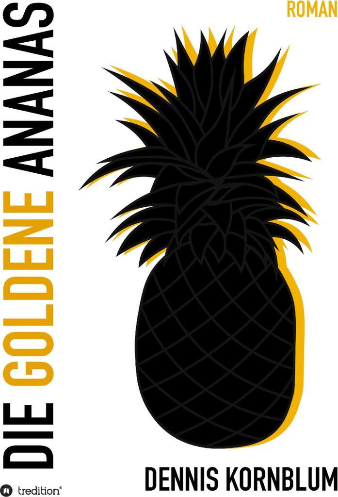 Die goldene Ananas