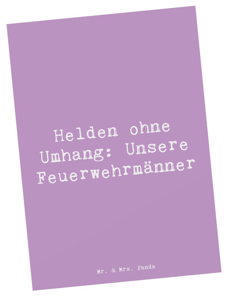 Mr. & Mrs. Panda Postkarte Spruch Feuerwehrmann Helden - Lavendeltraum - Geschenk, unsere Feuerwehrmänner, Hingabe, mutig, Postkarten, Dankbarkeit...