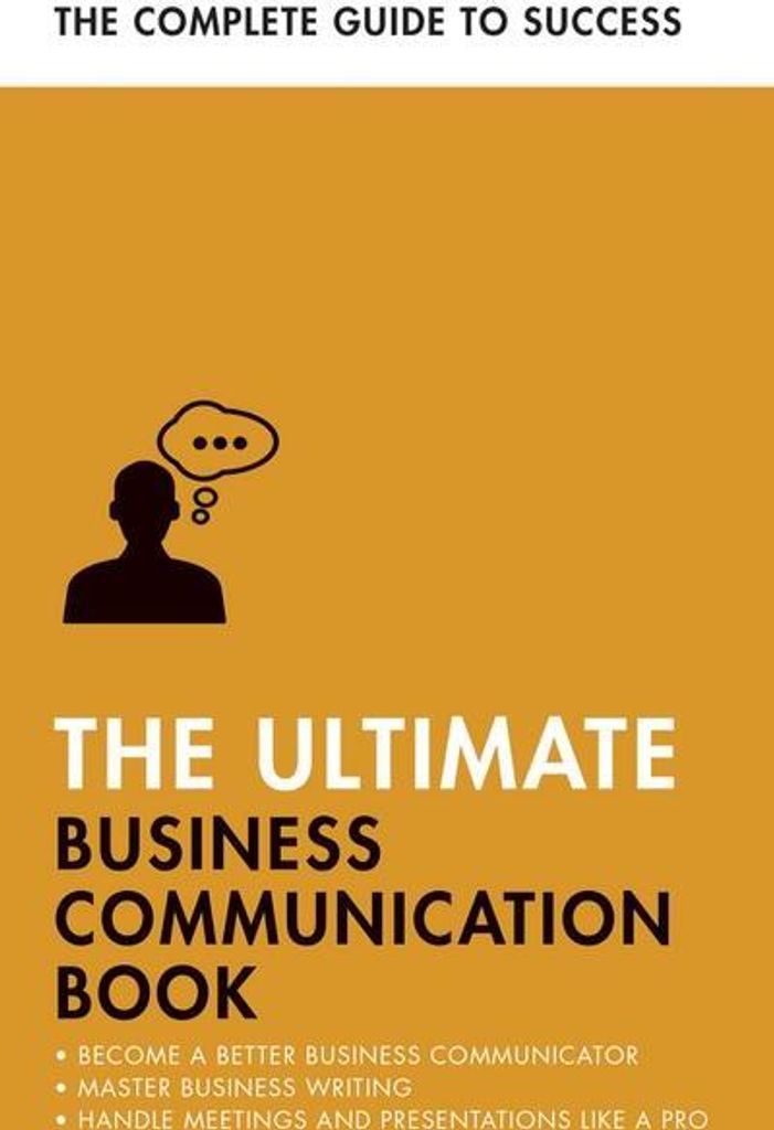 The Ultimate Business Communication Book