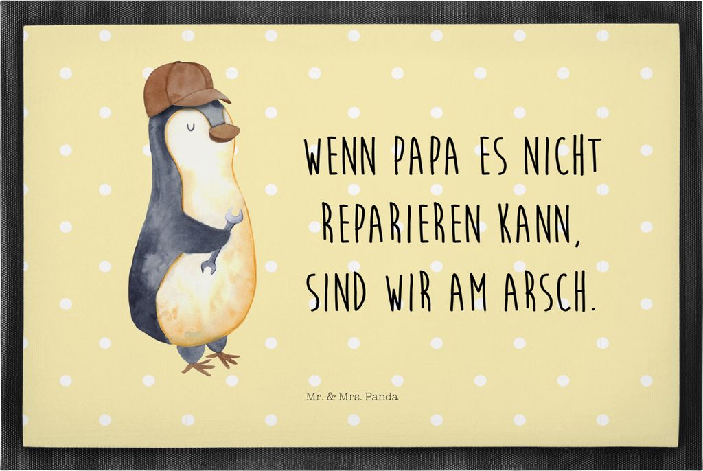 Mr. & Mrs. Panda fußmatte Wenn Papa es nicht reparieren kann, sind wir am Arsch 50 x 75 cm - Gelb Pastell - Geschenk, Schmutzmatte, Vatertag, Fuß...