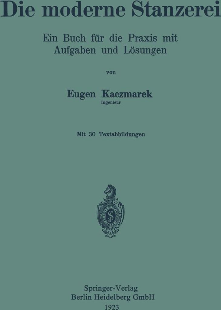 Die moderne Stanzerei