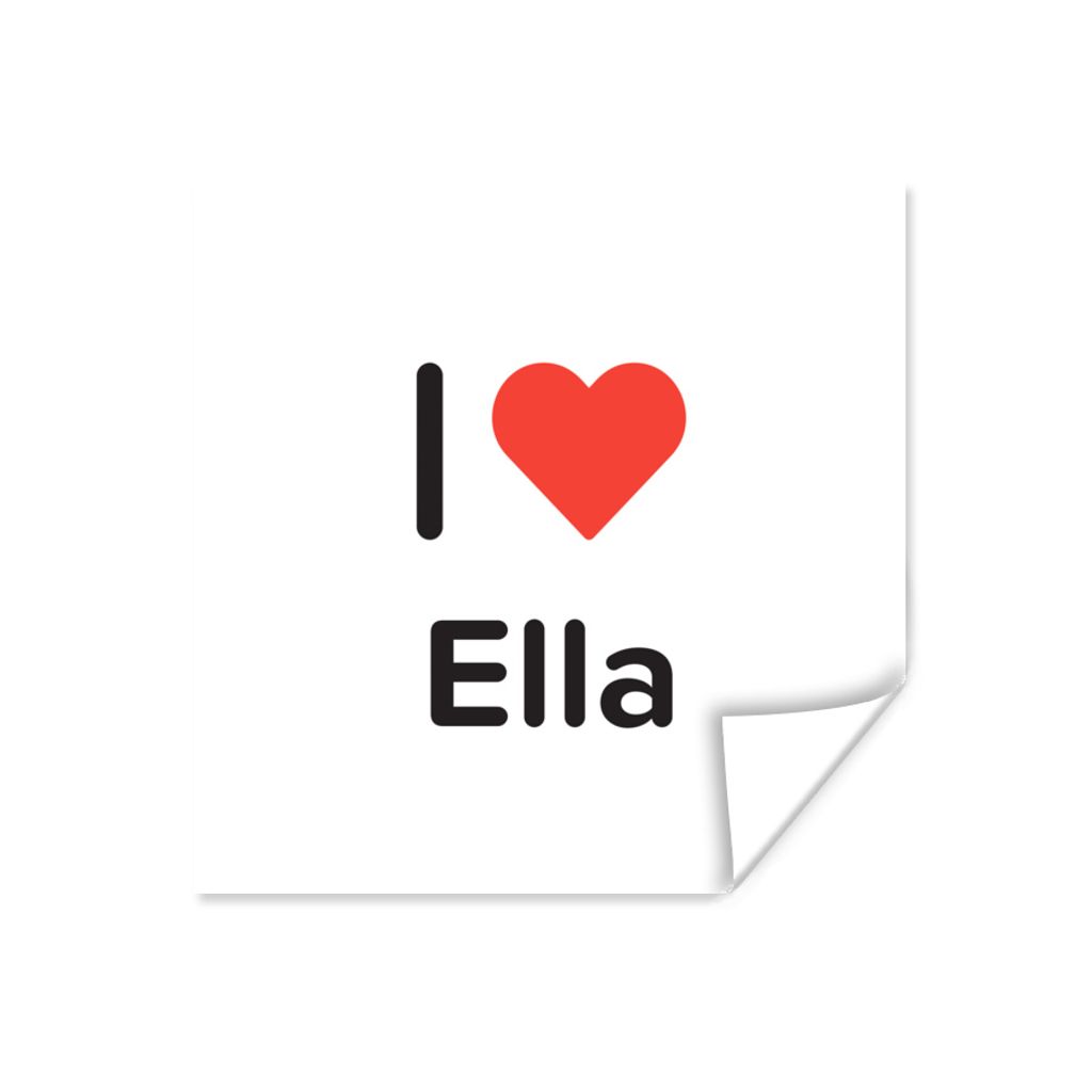 MuchoWow Poster Ich liebe - Ella - Mädchen 100x100 cm - Babyzimmer