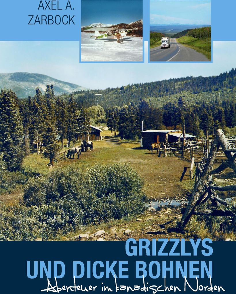 Grizzlys und dicke Bohnen.by Zarbock, A. New .