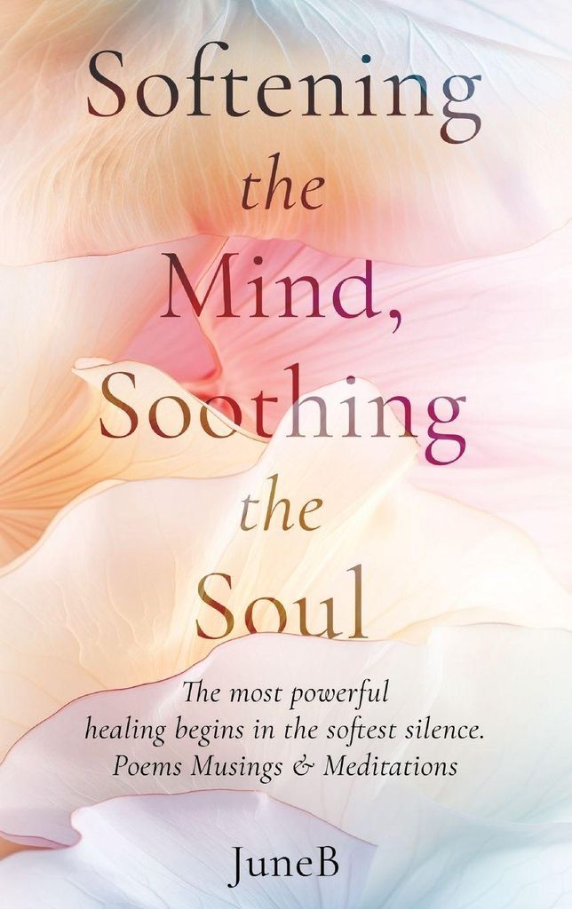 Softening the Mind, Soothing the Soul