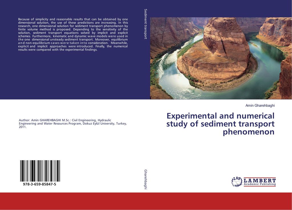 Experimental and numerical study of sediment transport phenomenon