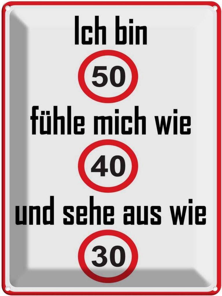 vianmo Blechschild 40x30 cm bin 50 sehe aus wie 30 Spruch Produktbild 