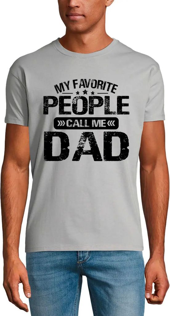Herren Grafik T-Shirt Meine Lieblingsmenschen nennen mich Papa - Vatertag – My Favorite People Call Me Dad - Father's Day – Öko-Verantwortlich...