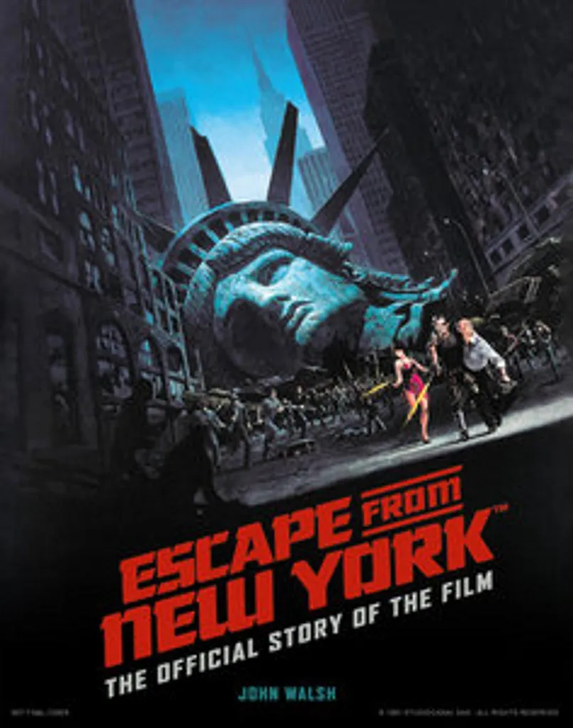 Escape from New York: The Official Story - Tout sur le Film de Carpenter