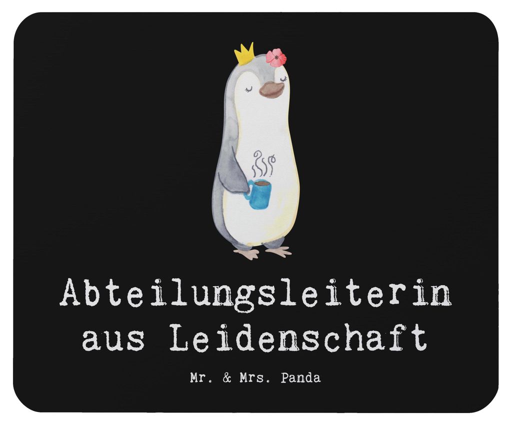 Mr. & Mrs. Panda Mauspad Abteilungsleiterin Leidenschaft - Schwarz - Geschenk, Mouse Pad, Profi, computer mousepad, mousematte, pc, Spruch, Beruf, ...