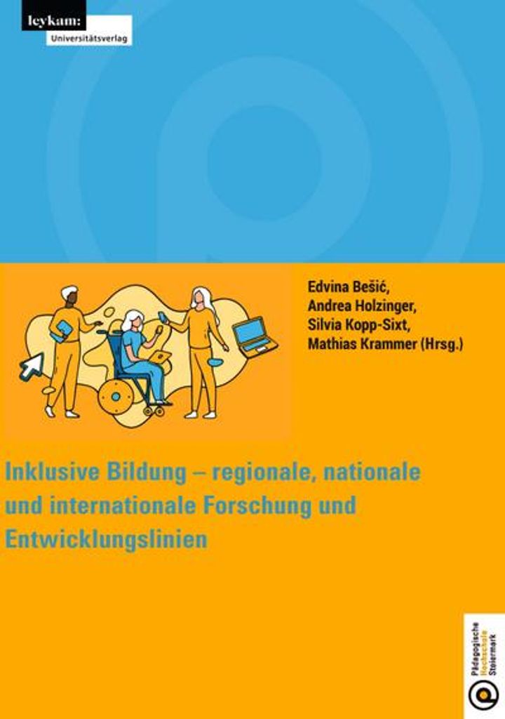 Inklusive Bildung - regionale, nationale und internationale Forschung und Entwicklungslinien