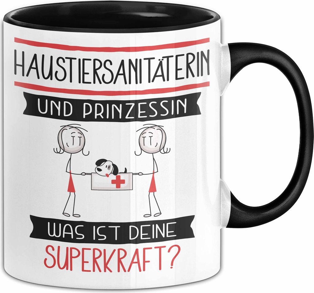 Haustiersanitäterin Und Prinzessin Tasse Geschenk Für Eine Haustiersanitäterin Geburtstag Was Ist Deine Superkraft (Schwarz)
