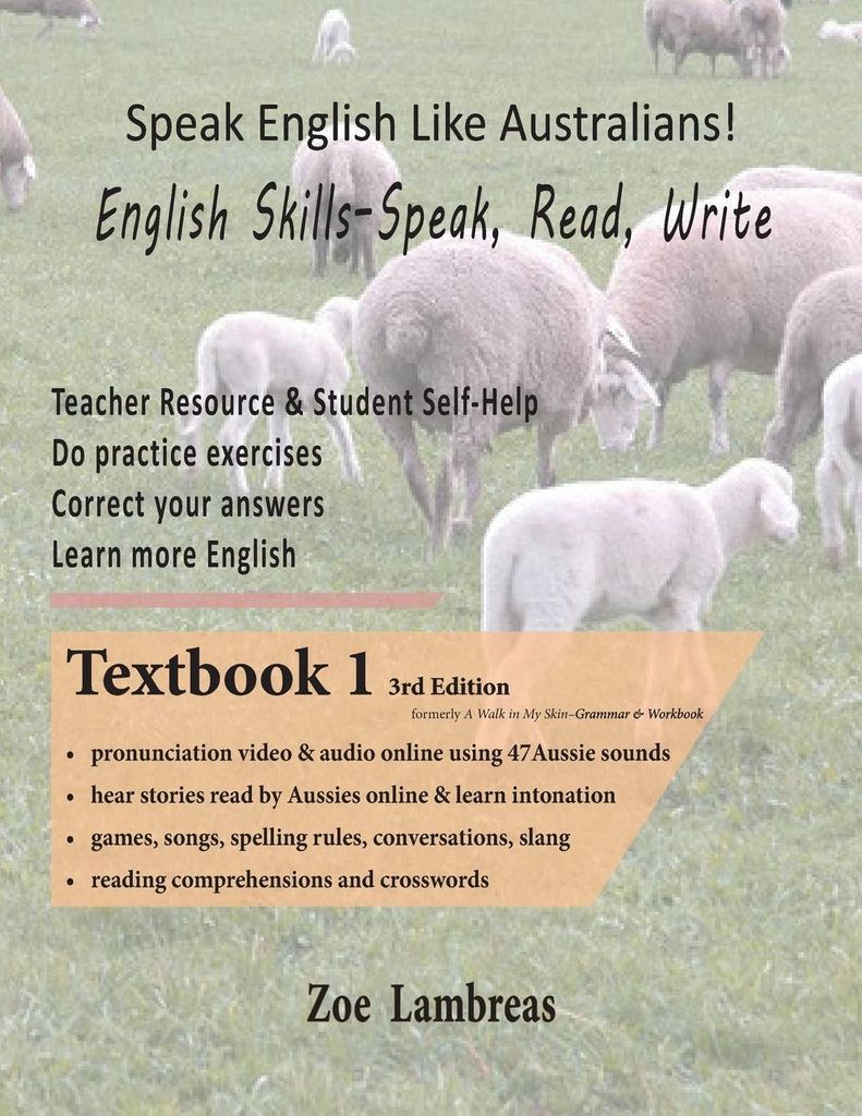 Speak English Like Australians! EAL/EFL Grammar & Activities Textbook 1