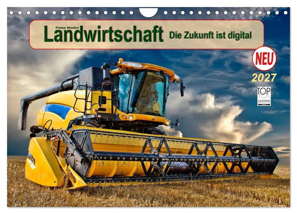 Landwirtschaft - die Zukunft ist digital (Wandkalender 2027 DIN A4 quer), CALVENDO Monatskalender