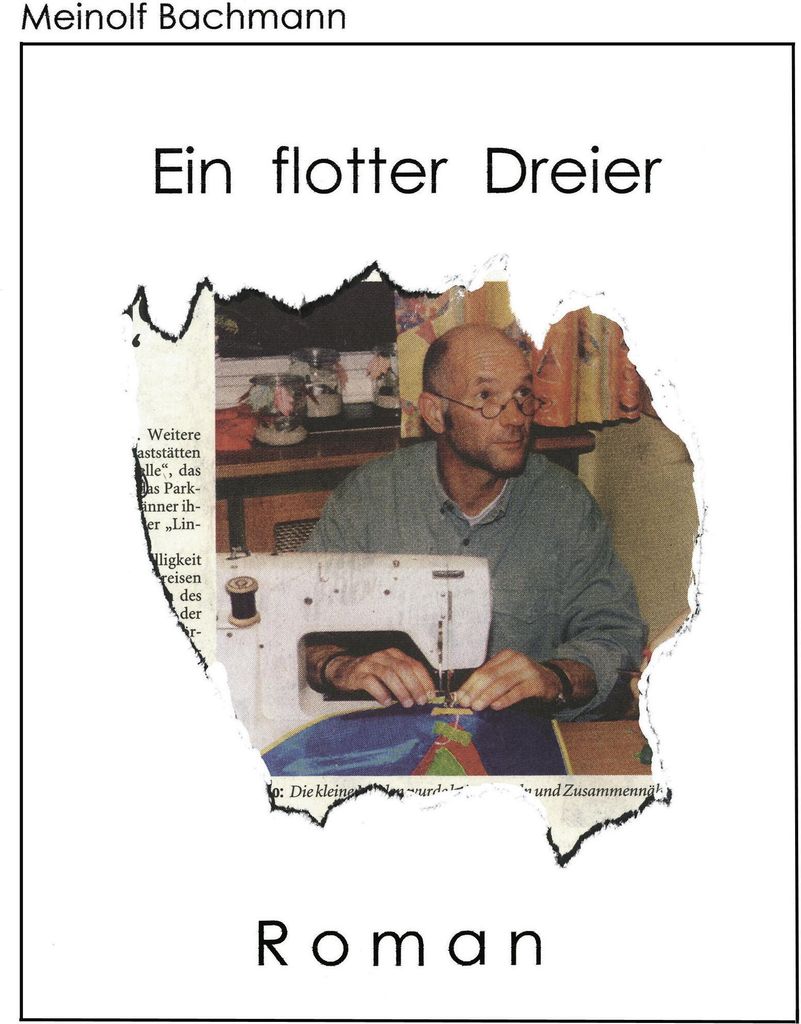Ein flotter Dreier.by Bachmann, Meinolf New .