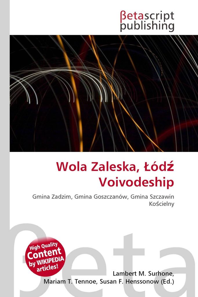 Wola Zaleska, ¿ód¿ Voivodeship