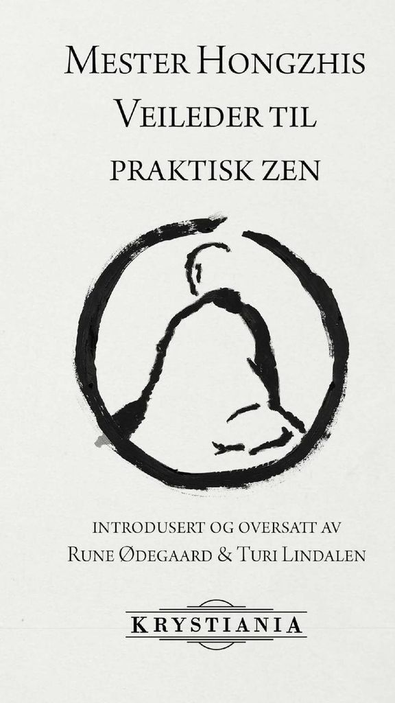 Mester Hongzhis Veileder til praktisk zen