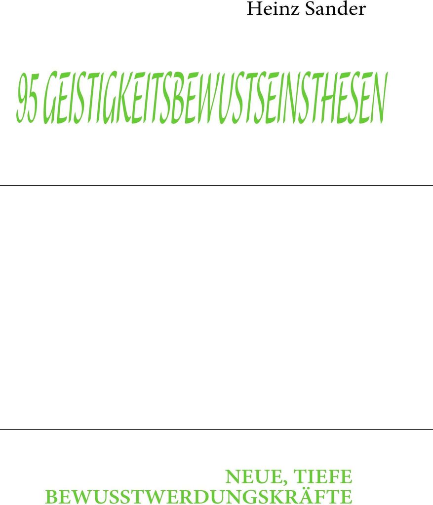 95 Geistigkeitsbewustseinsthesen