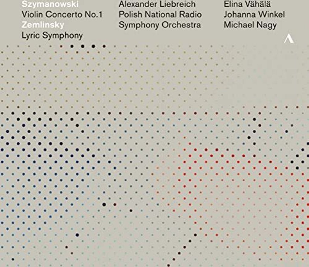 Polish National Radio Symphony Orchestra - Szymanowski: Violinkonzert Nr. 1/Zemlinsky: Lyric Symphony CD