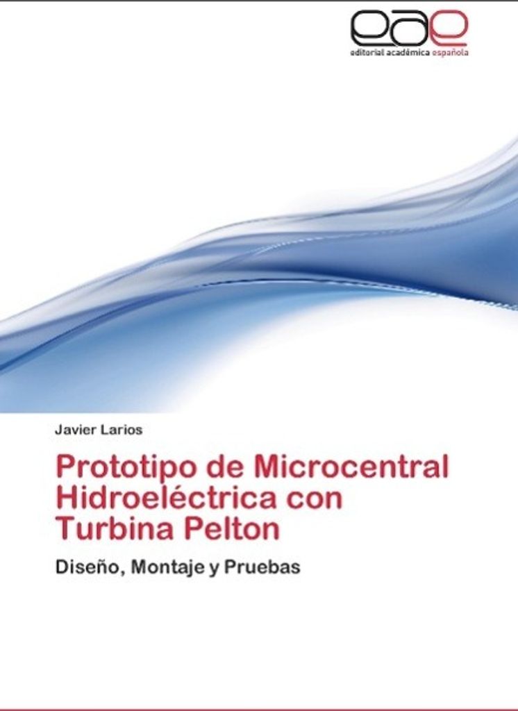 Prototipo de Microcentral Hidroeléctrica con Turbina Pelton