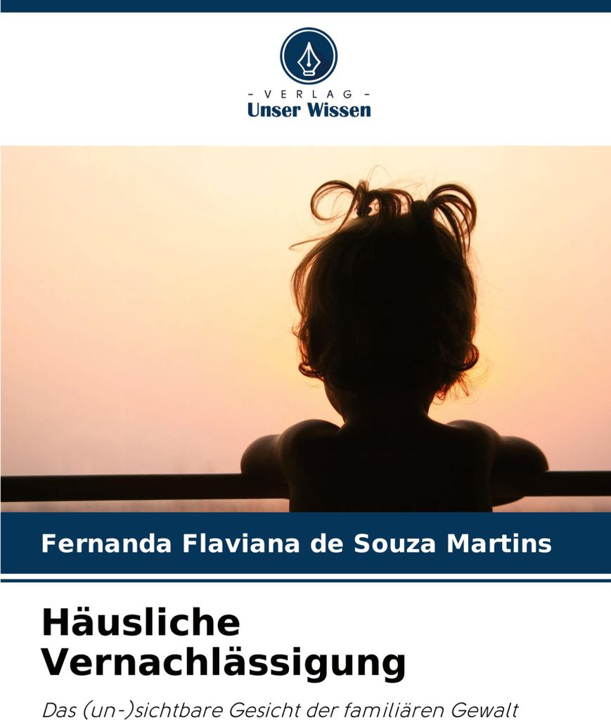 Häusliche Vernachlässigung
