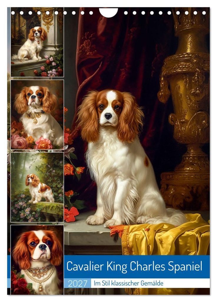 Cavalier King Charles Spaniel (Wandkalender 2027 DIN A4 hoch), CALVENDO Monatskalender