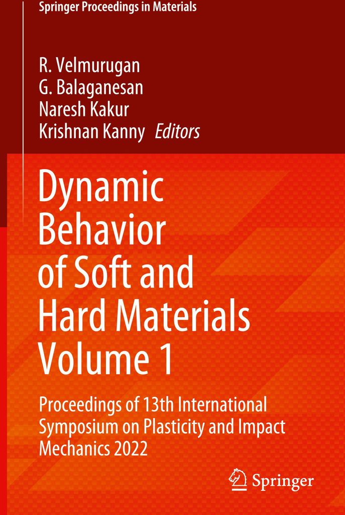 Dynamic Behavior of Soft and Hard Materials Volume 1