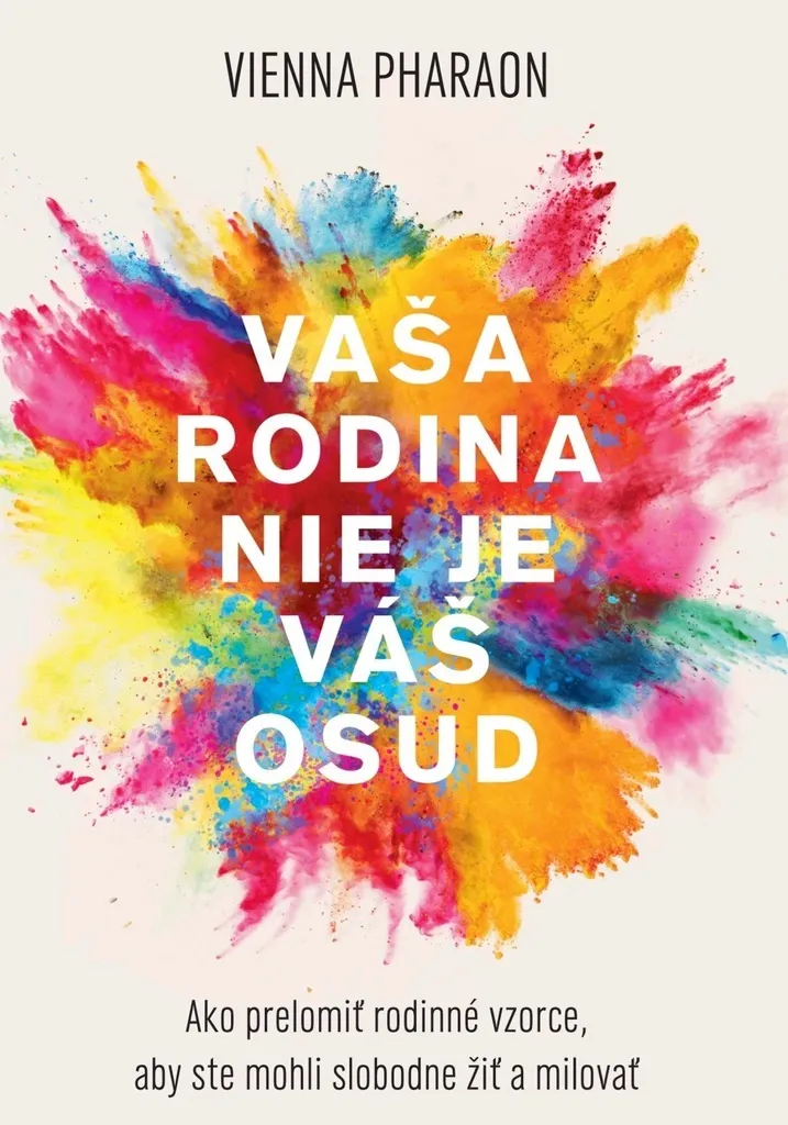 Livre Vaša rodina nie je váš osud par Vienna Pharaon - Guide Psychologie