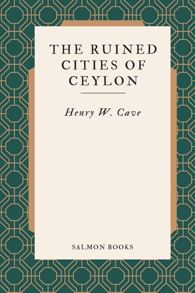 the ruined cities of ceylon