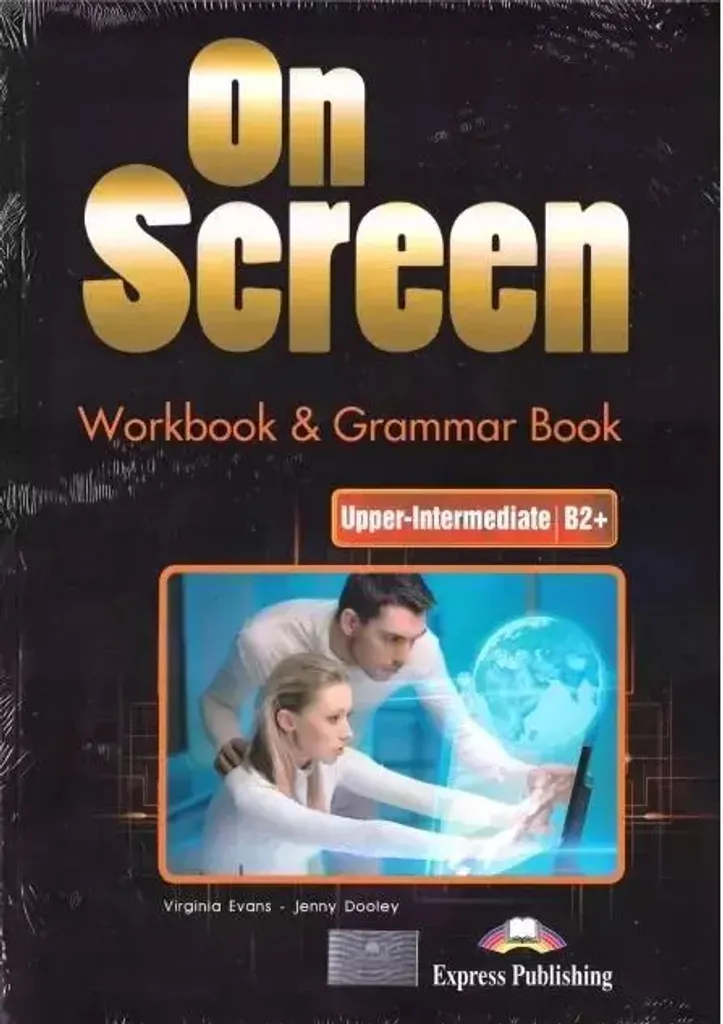 Manuel anglais B2+ On Screen pour réussir les examens de langue