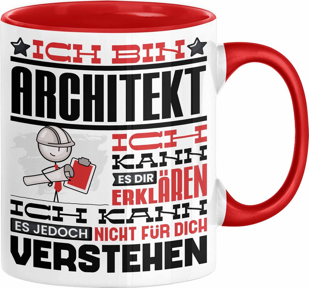 Architekt Geschenk Tasse Geschenkidee für Architekt Geburtstag Lustiger Spruch Ich Bin Architekt Ich Kann Es Dir Erklären Aber Nicht Für Dich Ve...