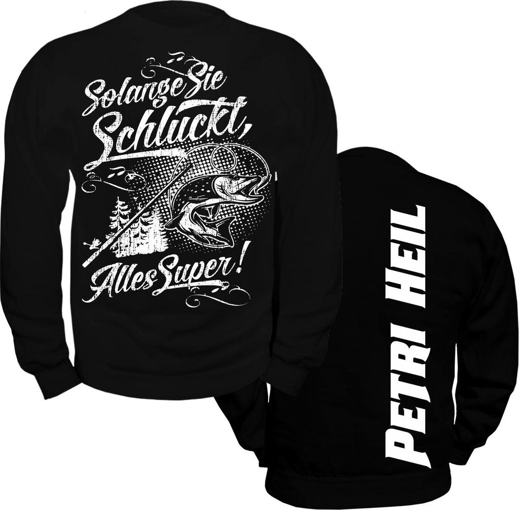 Herren Sweatshirt Solange Sie schluckt