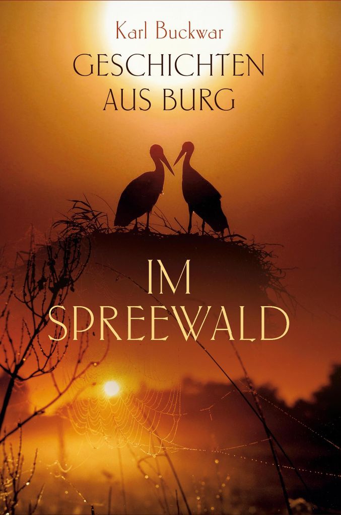Geschichten aus Burg im Spreewald